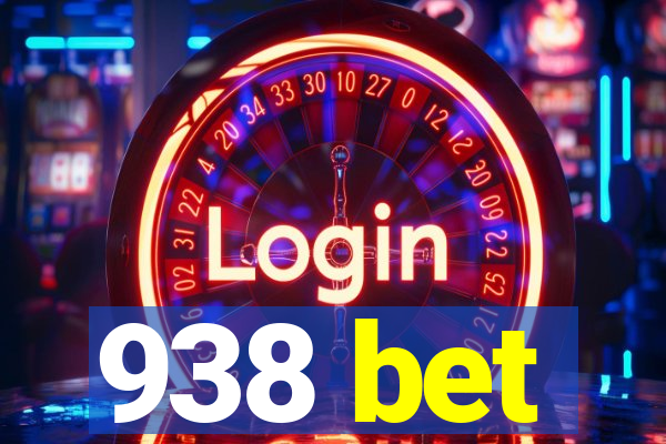 938 bet